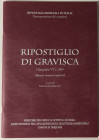 AA.VV. Ripostigli monetali in Italia. Documentazione dei complessi Ripostiglio di Gravisca: (Tarquinia-VT), 1969 : monete romane imperiali. Brossura e...