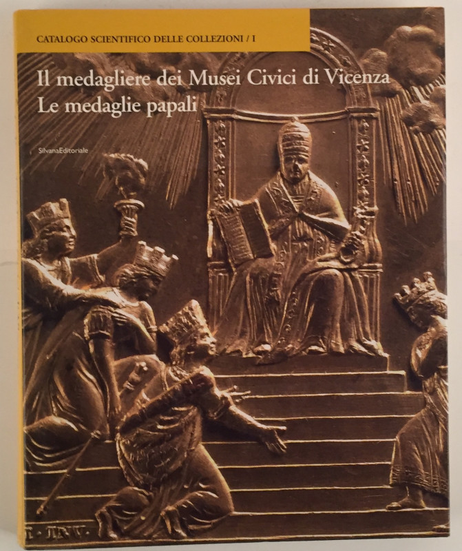 Bernardelli A. Zironda R. Il Medagliere dei Musei Civici di Vicenza – Le Medagli...