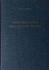 BRUNETTI Lodovico. Nuovi orientamenti sulla zecca di Taranto. Pavia, 1960. Tela editoriale, con titolo in oro al dorso e al piatto, pp. v, 132, pl. 19...