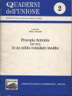 BULLATO O. - Procopio Antemio 467 – 472: in un solido consolare inedito. Vicenza, s.d. pp. 15, tavv. e ill. nel testo. ril. ed. buono stato.