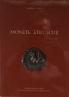 Catalli F. Monete etrusche. Roma 1990. Tela ed. Con titolo al piatto e al dorso, sovraccoperta, pp. 149, ill a colori. Ottimo stato