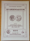 Circolo Numismatico Mario Rasile .Quaderno di studi XXVI, Formia, Marzo-Aprile 1998. Atti dell' VIII incontro culturale. Alife tra Storia e Moneta Ali...