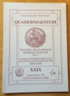 Circolo Numismatico Mario Rasile .Quaderno di studi XXIX, Formia, Settembre-Ottobre 1998. I rovesci delle Monete Imperiali Romane Parte 1. Alcune cons...