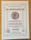 Circolo Numismatico Mario Rasile .Quaderno di studi XXXIII, Formia, Maggio-Giuno 1999 . Caio Giulio Saturnino usurpatore del potere imperiale nel 280 ...