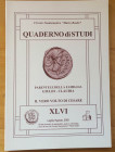 Circolo Numismatico Mario Rasile .Quaderno di studi XLVI, Formia, Luglio-Agosto 2001. Parentele della famiglia Giulio-Claudia. Il vero volto di Cesare...