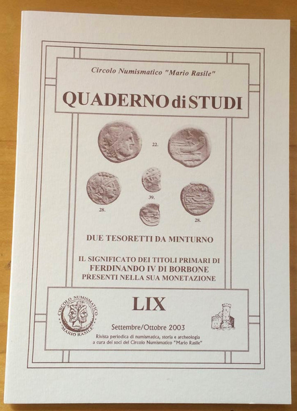 Circolo Numismatico Mario Rasile .Quaderno di studi LIX, Formia, Settembre-Ottob...