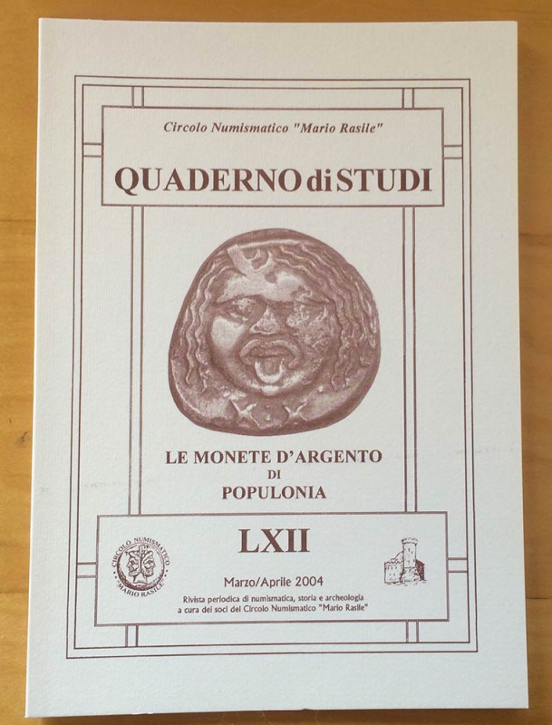 Circolo Numismatico Mario Rasile .Quaderno di studi LXII, Formia,Marzo-Aprile 20...