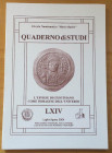 Circolo Numismatico Mario Rasile .Quaderno di studi LXIV, Formia, Luglio-Agosto 2004 . L'Effigie di Giustiniano come immagine dell'universo. Brossura ...