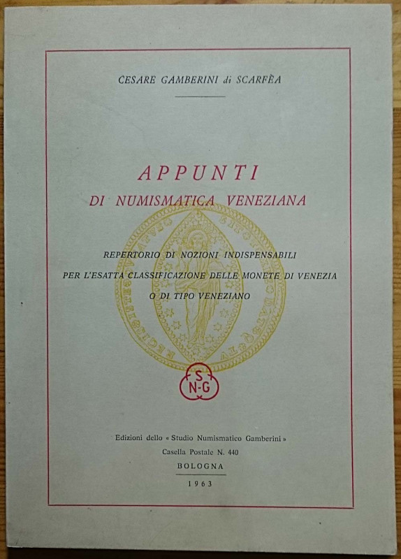 Gamberini di Scarfea C., Appunti di Numismatica Veneziana. Repertorio di Nozioni...