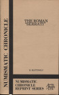 MATTINGLY H. - The roman “ Serrati”. New York, 1977. Pp. 24, tavv. 2. Ril. ed. ottimo stato.