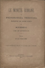 ORSI P. - Le monete romane di provenienza trentina possedute dal Museo Civico di Rovereto. Con un appendice. Rovereto, 1893. Pp. 15. Ril. ed. buono st...