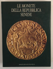 Paolozzi Strozzi B, Toderi G., Vannel Toderi F., Le Monete della Repubblica Senese. Amilcare Pizzi Editore, Siena 1992. Tela ed. con titolo in oro al ...