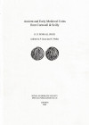 Penhallurick R. D., Ancient and Early Medieval Coins from Cornwall & Scilly Royal Numismatic Society Special Publication No. 45. London 2009. Tela ed,...