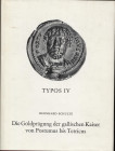 SCHULTE B. - Die goldpragung der gallischen kaiser von Postumus bis Tetricus. Zurich, 1983. pp. 189, tavv. 28. ril. editoriale, ottimo stato, importan...