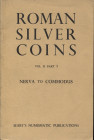 SEABY H. A. – Roman Silver coins Vol. II part 2. Nerva to Commodus. London, 1955. Pp.183, ill. nel testo. ril. editoriale, buono stato.