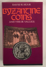 Sear D. R. - Byzantine coins and their values. London, 1987. Tela ed. con titolo in oro al dorso, sovraccoperta, pp. 526, ill. in b/n. Buono stato