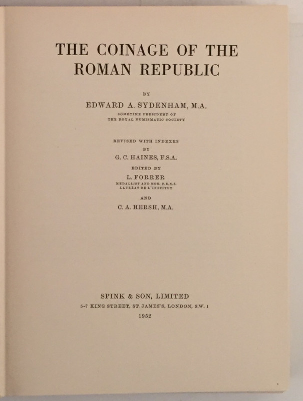 Sydenham E.A. The Coinage of the Roman Republic. London Spink & Son 1952. Tela e...