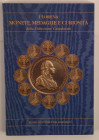 Toderi G. Vannel F. I Lorena Monete, Medaglie e Curiosità della Collezione Granducale. Museo Nazionale del Bargello 2001. Brossura ed. pp. 150 ill. in...