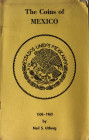 UTBERG Neil S. The Coins of Mexico 1536-1963. Usa, 1963. Brossura ed, pp. 168, ill. In b/n. Buono stato.