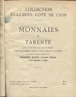 RATTO R. – Lugano, 28 – Janvier, 1929. Collection CLAUDIUS COTE de Lyon. Monnaies de Tarente. Pp.42, nn. 611, tavv.19. Ril. tutta pelle, buono stato, ...