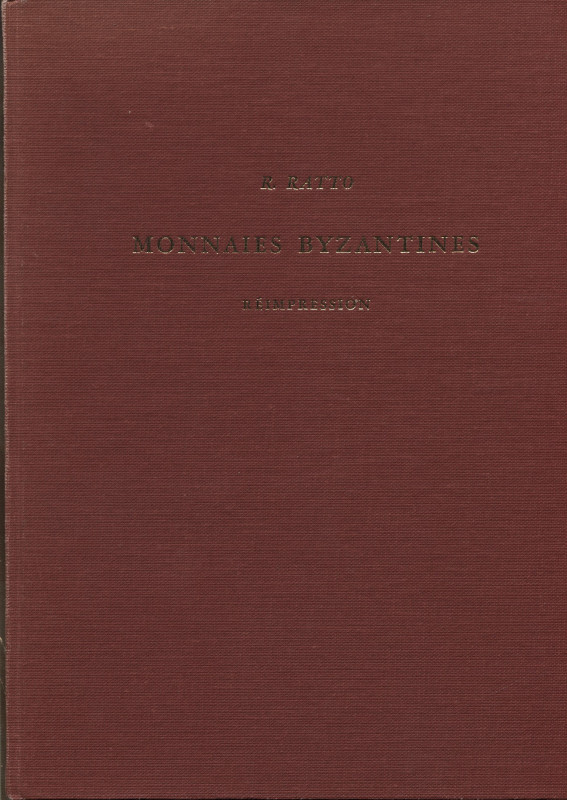 RATTO R. – Lugano, 9 – Decembre, 1930. Collezione Rodolfo Ratto. Monnaies Byzant...