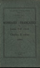 RATTO M. – Paris, 28 – Mai, 1934. Collection V. Guilloteau. III partie. Monnaies francaise de Louis XIII 1610 a Charles X 1830. Pp. 29, nn. 582 – 1088...