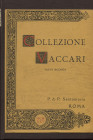 SANTAMAARIA P.&P. – Roma, 3 – Giugno, 1925. Collezione Vaccari II parte. Monete e medaglie dei Romani Pontefici. pp. 161, nn. 1319, tavv. 32. Ril. tut...