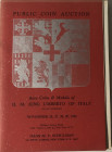 Schulman J. Rare Coins & Medals of H.M. Umberto of Italy. New York 25-29 November 1967. 2 Cataloghi.I Testo Brossura ed. pp. 132, lotti 2181, II, tavv...