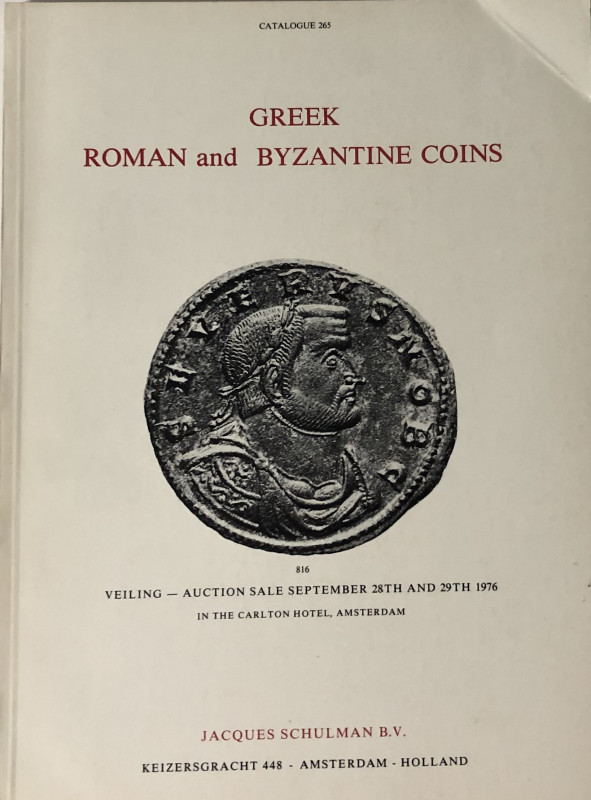 Schulman J. Catalogue No. 265, Greek Roman and Byzantine Coins . Amsterdam 28-29...