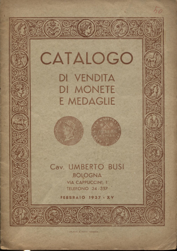 BUSI U. - Catalogo di monete e medaglie a prezzo fisso. Bologna, Febbraio, 1937....