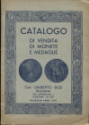 BUSI U. - Catalogo di monete e medaglie a prezzo fisso. Bologna, Maggio, 1938. Pp. 47, nn. 1275, ill. nel testo. ril. ed buono stato, raro.