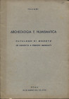 FALLANI G. - Catalogo di monete a prezzo fisso. Roma, 1950. Pp. 16, nn. 675. Ril. ed buono stato, raro.