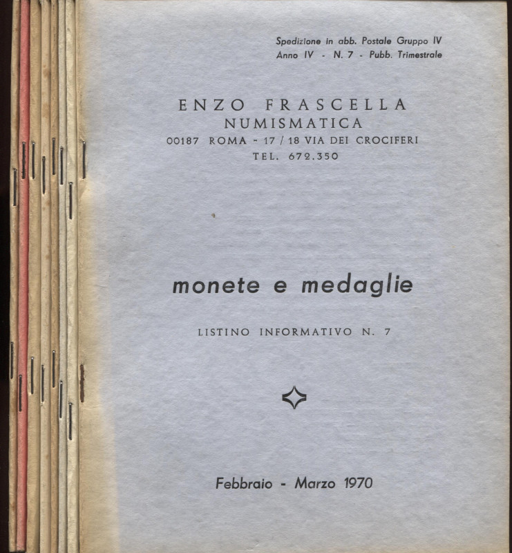 FRASCELLA E. - Roma, 1970 \ 1973. Listini a prezzo fisso ( 8 fascicoli dal N. 7-...