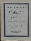 RATTO R. – Milano, 1932. Fascicolo II. A prezzi fissi. Monete ebraiche; Palestina e regioni adiacenti. Fenicia. Pp.13, nn. 280, tavv. 7. Ril. ed. buon...