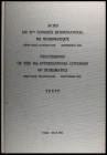 CAHN, H.A. y LE RIDER, G.: "Actes du 8ème Congrès International de Numismatique. New York-Washington, Septembre 1973". (París-Basilea 1976). 2 volúmen...