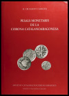 CRUSAFONT i SABATER, M.: "Pesals Monetaris de la Corona Catalanoaragonesa". (Barcelona 1999).