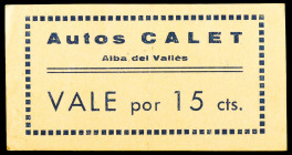 Alba del Vallès. Autos Calet. 15 céntimos. (AL. 13) (RGH. 6090). Raro. MBC+.