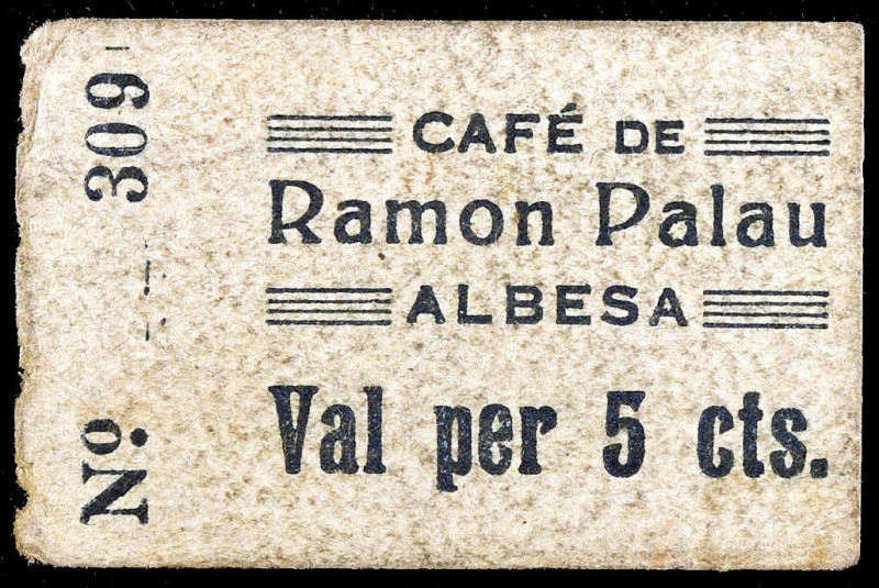 Albesa. Café de Ramon Palau. 5 céntimos. (AL. falta) (RGH. falta). Cartón nº 309...