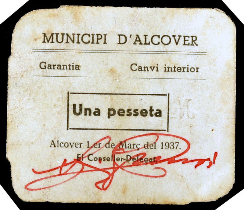 Alcover. 1 peseta. (T. 106 var). La firma manuscrita en rojo. Extraordinariament...