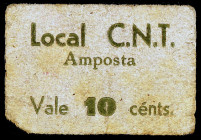 Amposta. Local C.N.T. 10 céntimos. (AL. falta) (RGH. 6282). Cartón. Al dorso, tampón de Sindicatos Unidos C.N.T.-A.I.T. Raro. MBC.