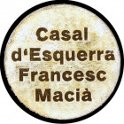 Barcelona. Casal d'Esquerra. Francesc Macià. 10 céntimos. (AL. falta) (RGH. 6631). Cartón redondo. Raro. MBC+.