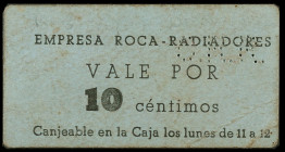 Gavà. Empresa Roca-Radiadores. 10 céntimos. (AL. falta) (RGH. falta). Cartón. Raro. MBC.