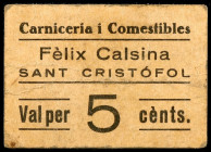 Guardiola de Bages. Carniceria i comestibles. Fèlix Calsina. Sant Cristòfol. 5 céntimos. (AL. falta) (RGH. falta). Cartón. Raro. MBC-.