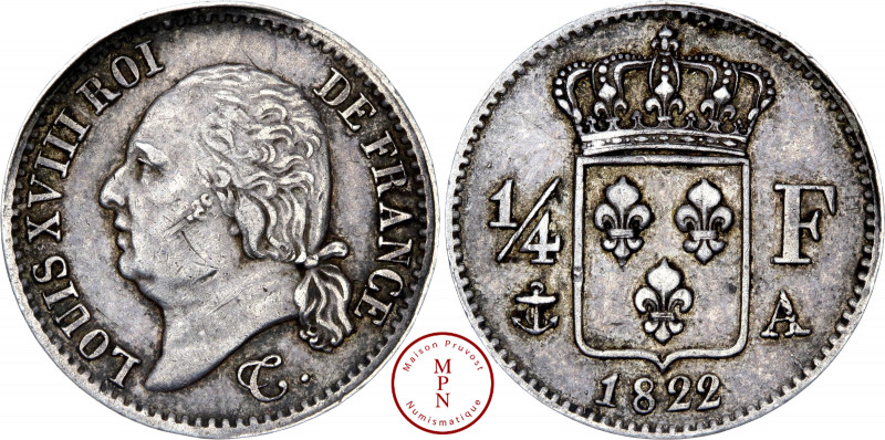 Louis XVIII (1815-1821), ¼ de Franc, 1822, A, Paris, Av. LOUIS XVIII ROI DE FRAN...