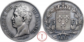 Charles X (1824-1830), 5 Francs, 1830, D, Lyon, Av. CHARLES X ROI DE FRANCE, Tête nue à gauche, Rv. Écu de France couronné dans une couronne, 630.726 ...