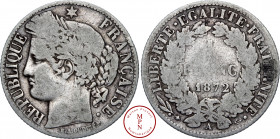 Troisième République (1870-1940), Franc, Cérès, 1872, A, Paris, Grand A, Av. REPUBLIQUE FRANCAISE, Tête de Cérès à gauche, Rv. LIBERTE. EGALITE. FRATE...