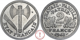 État Français, Régime de Vichy, 2 Francs, Francisque, Essai, 1943, Paris, Av. ETAT FRANCAIS / ESSAI, Francisque, Rv. TRAVAIL FAMILLE / PATRIE / 2 / ES...