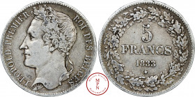 Léopold Ier (1831-1865), 5 Francs, 1833, Position A, Av. LEOPOLD PREMIER ROI DES BELGES, Tête laurée à gauche, Rv. Dans une couronne de chêne, 5 Franc...