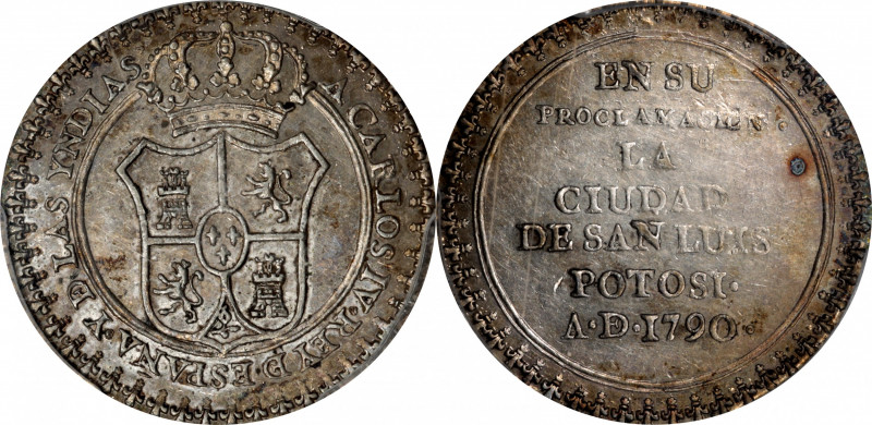 MEXICO. Charles IV/San Luis Potosi Silver Proclamation Medal, 1790. PCGS AU-58....