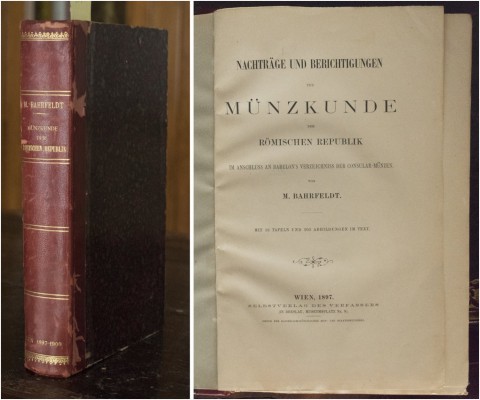 Bahrfeldt, M. Nachträge und Berichtigungen zur Münzkunde der Römischen Republik ...
